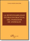 RESPONSABILIDAD EXTRACONTRACTUAL DEL POSEEDOR DE ANIMALES