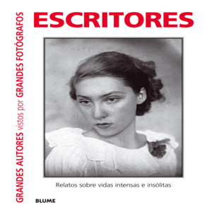 ESCRITORES. RELATOS SOBRE VIDAS INTENSAS E INSOLIT