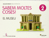SABEM MOLTES COSES NIVELL 2 EL MUSEU