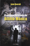 ENIGMA SICILIANO DE ATTILIO MANCA, EL