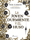 LA JOVEN DURMIENTE Y EL HUSO