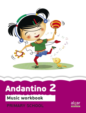 ANDANTINO 2. MUSIC WORKBOOK PROYECTO FARO