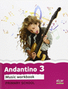 ANDANTINO, MUSIC, 3 EDUCACIÓN PRIMARIA. WORKBOOK