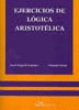 EJERCICIOS DE LÓGICA ARISTOTÉLICA