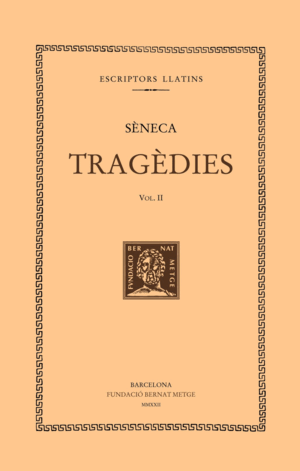 TRAGÈDIES (VOL. II). LES TROIANES. LES F