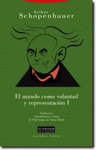 MUNDO COMO VOLUNTAD Y REPRESENTACIÓN I, EL