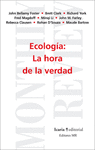 ECOLOGIA : LA HORA DE LA VERDAD