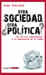 OTRA SOCIEDAD, ¿OTRA POLÍTICA?