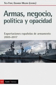 ARMAS, NEGOCIO, POLITICA Y OPACIDAD