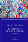 HISTORIA DE LOS HOMBRES: EL SIGLO XX, LA