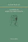 LA POESÍA DE MARÍA VICTORIA ATENCIA