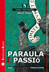 PARAULA I PASSIÓ. SANT VICENT FERRER, PREDICADOR