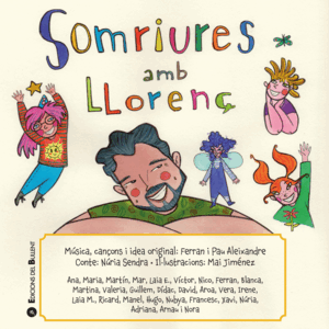 SOMRIURES AMB LLORENÇ