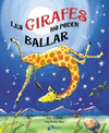 GIRAFES NO PODEN BALLAR, LES