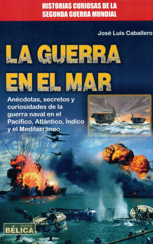 LA GUERRA EN EL MAR