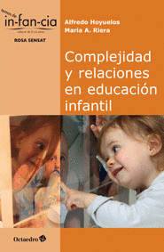 COMPLEJIDAD  Y RELACIONES EN EDUCACI?N INFANTIL