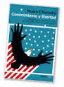 CONOCIMIENTO Y LIBERTAD. EL IDEARIO POLITICO, FILOSOFICO Y MORAL DE UN PENSADOR CLAVE