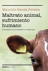 MALTRATO ANIMAL, SUFRIMIENTO HUMANO