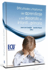 DIFICULTADES Y TRASTORNOS DE APRENDIZAJE Y DE DESARROLLO EN INFANTIL Y PRIMARIA