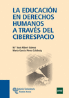 LA EDUCACIÓN EN DERECHOS HUMANOS A TRAVÉS DEL CIBERESPACIO