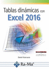 TABLAS DINÁMICAS CON EXCEL  2016