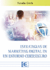 ESTRATEGIAS DE MARKETING DIGITAL EN UN ENTRORNO CIBERSEGURO