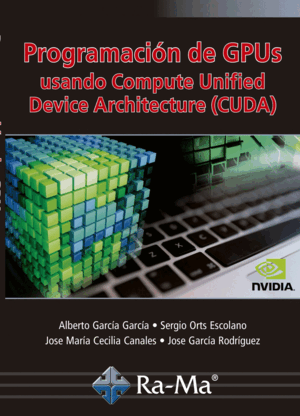 PROGRAMACION DE GPUS USANDO COMPUTE UNIFIED DEVICE ARCHITEC