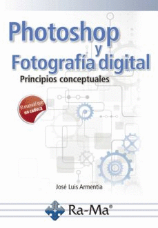 PHOTOSHOP Y FOTOGRAFÍA DIGITAL