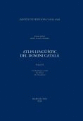 ATLES LINGÜÍSTIC DEL DOMINI CATALÀ. VOLUM IX