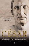 CESAR . LA BIOGRAFIA DEFINITIVA