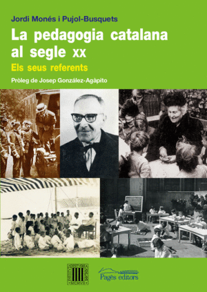 LA PEDAGOGIA CATALANA AL SEGLE XX