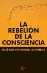 REBELIÓN DE LA CONSCIENCIA, LA