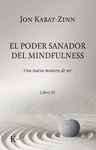 EL PODER SANADOR DEL MINDFULNESS.