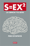 S=EX2 .  LA CIENCIA DEL SEXO