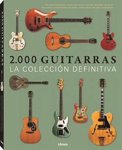 2000 GUITARRAS - LA COLECCION DEFINITIVA