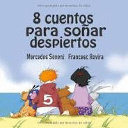 8 CUENTOS PARA SOÑAR DESPIERTOS