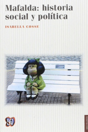 MAFALDA: HISTORIA SOCIAL Y POLÍTICA