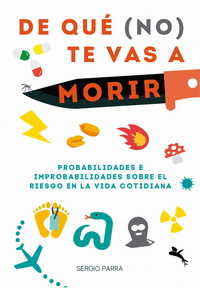 DE QUÉ NO TE VAS A MORIR