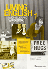 LIVING ENGLISH 1º BACHILLERATO WORKBOOK