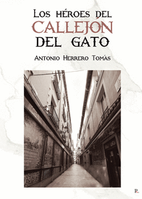 LOS HEROES DEL CALLEJON DEL GATO