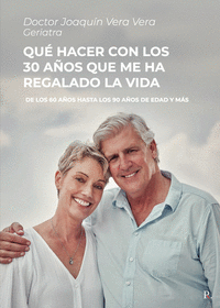QUÉ HACER CON LOS 30 AÑOS QUE ME HA REGALADO LA VIDA