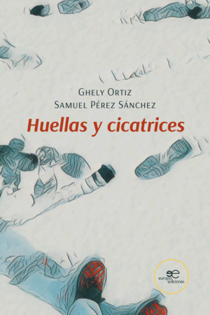 HUELLAS Y CICATRICES