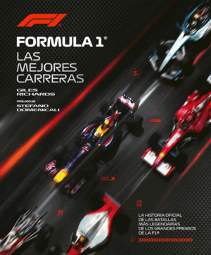 FORMULA 1. LAS MEJORES CARRERAS