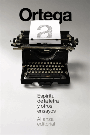 ESPÍRITU DE LA LETRA Y OTROS ENSAYOS