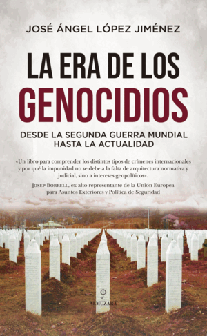 ERA DE LOS GENOCIDIOS, LA