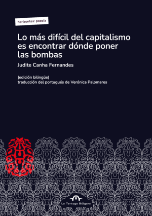 LO MÁS DIFICIL DEL CAPITALISMO ES ENCONTRAR DÓNDE PONER LAS BOMBAS