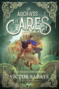 LOS ARCHIVOS DE ARES 2 - UNA ALIANZA INESPERADA