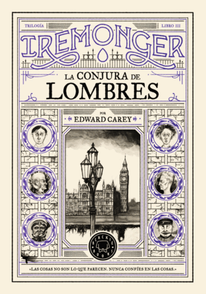 TRILOGIA IREMONGER 3: LA CONJURA DE LOMBRES