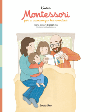 CONTES MONTESSORI PER ACOMPANYAR LES EMOCIONS