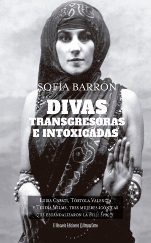DIVAS, TRANSGRESORAS E INTOXICADAS